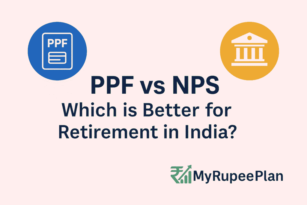 PPF vs NPS Which is Better for Retirement in India